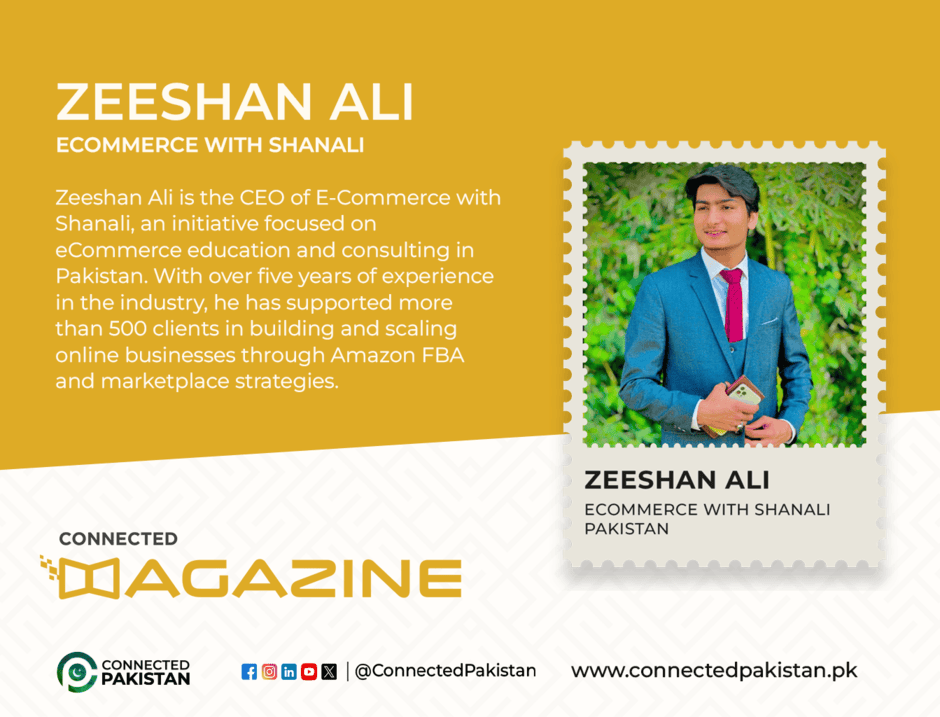 How Zeeshan Ali Is Empowering Pakistan’s eCommerce Entrepreneurs