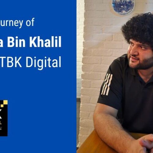 From Passion to Purpose: The Journey of Talha Bin Khalil, CEO of TBK Digital